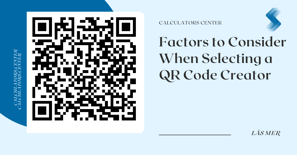Factors to Consider When Selecting a QR Code Creator