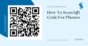 How To Scan QR Code For Phones