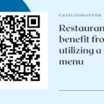 Restaurants can benefit from utilizing a QR code menu